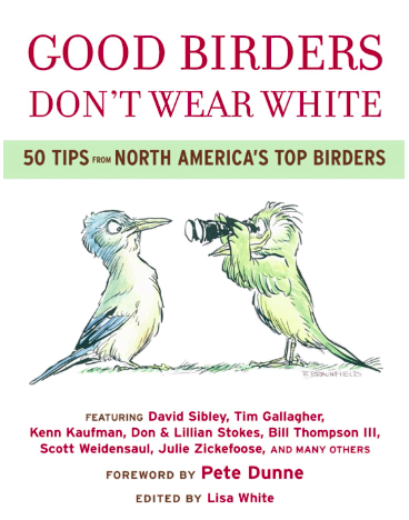 Good Birders Don't Wear White
