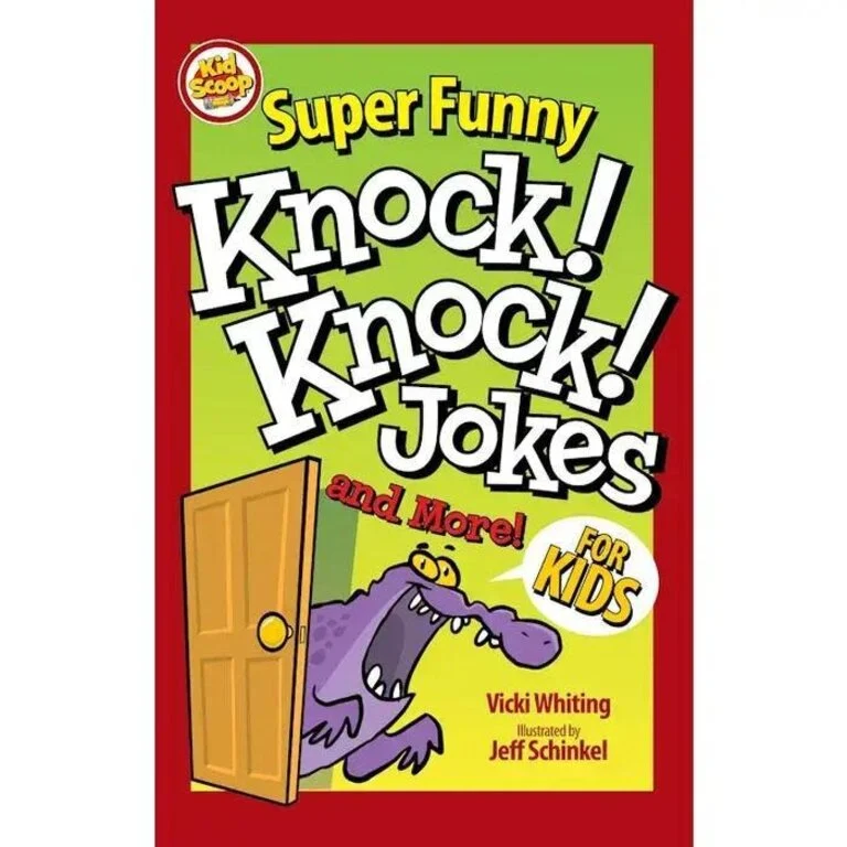 Super Funny Knock-Knock Jokes